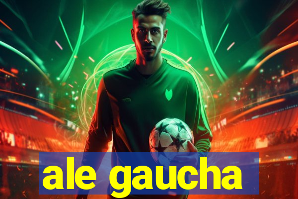 ale gaucha